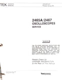 Tektronix 2465A / 2467 Oscilloscope Service Manual 070-6019-01