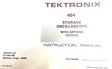 Tektronix 464 Storage Oscilloscope W/ Options Service Instruction Manual