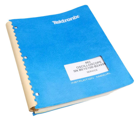 Tektronix 465 Oscilloscope Service Instruction Manual SNB010100-B249999