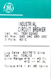 General Electric TEB132040 3-Pole Circuit Breaker 40A 240V 3 PH Bolt-On Mount