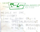 Pack of (4) Carr Lane H 56-16 Special Head Press-Fit Drill Bushing .5160"