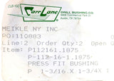Carr Lane P-112-16-1.1875 Special Press Fit Drill Bushing 1-3/4" x 1-3/16" x 1"