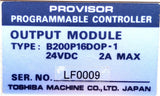 Toshiba B200P16DOP-1 Provisor Programmable Controller Output Module 24VDC 2A Max