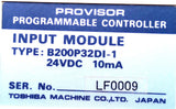 Toshiba B200P32DI-1 Provisor Programmable Controller Input Module 24VDC 10mA