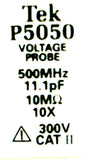 Tektronix P5050 Voltage Probe 5000MHz 11.1pF 10MOhm 10X 300V CAT II