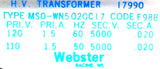Webster MSO-WN5020C17 H.V. Transformer Code F98B 110/120V 50/60Hz