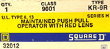 Square D 9001-KR9R Push Button Ser H 9001KR9R U.L. Type 6 , 13 Missing Red Lens