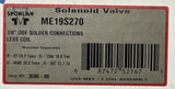Sporlan ME19S270 Solenoid Valve 7/8" ODF Solder 3596-00