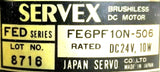 Servex Japan Servo FE6PF10N-506 Brushless DC Motor 6H9FBN-1 W/Gearbox 10W 24VDC