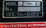 Titan Z-1 Centering Microscope Coated IX 1X TL170 81004 W/ Case