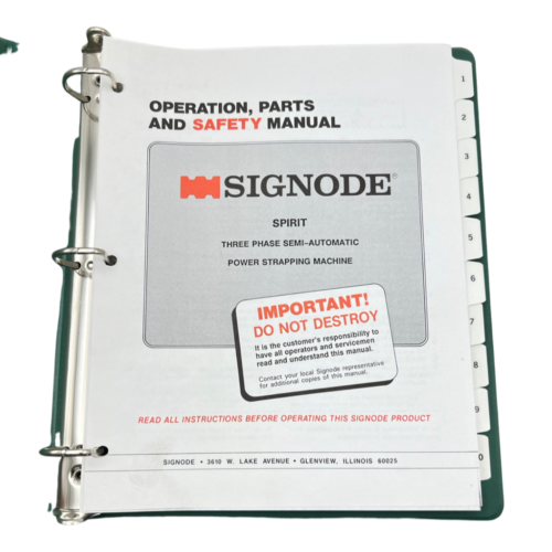 Signode Spirit Power Strapping Machine Operation, Parts, and Safety Ma