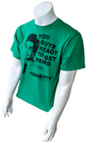 Workaholics Men's You Guys Ready To Get Weird tonight Green Shirt Size Medium