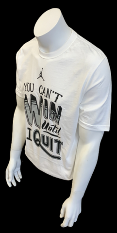 Nike Jordan Men's You Cant Win Until I Quit Jumpman Graphic White Shirt