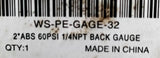 Lot of (2) Worksmart WS-PE-GAGE-32 2" Back Mount Pressure Gauge 60 PSI 1/4 NPT