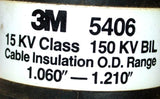 3M 5406 CABLE INSULATION 1.060" - 1.210"