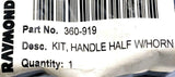 Raymond 360-919 Handle Half W/Horn Kit (2 Available)