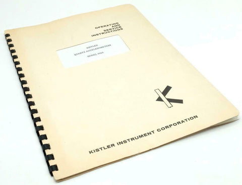 Kistler Model 802A Quartz Accelerometers Operating Manual
