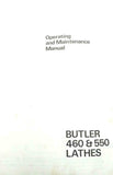 Butler Models 460 & 550 Lathes Operating & Maintenance Manual