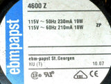 EBMPAPST 4600 Z AXIAL FAN 115 VOLTS 230/210 MA 19/18 WATTS