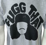 Workaholics Men's Fugg That Graphic Gray Short Sleeve Shirt Size Medium