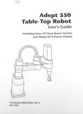 Adept 550 Table-Top Robot Class 10 Clean Room Version User's Guide