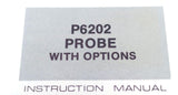 Tektronix P6202 1000X Probe With Options Instruction Manual