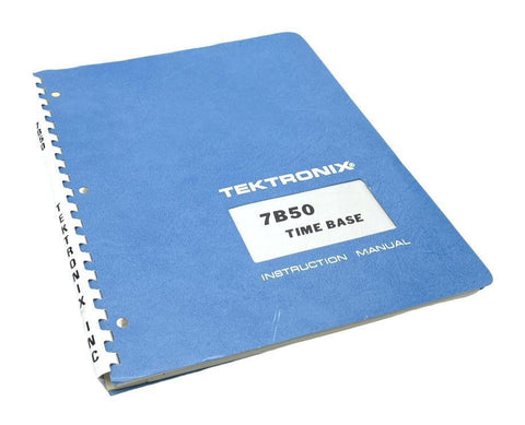 Tektronix 7B50 Time Base Instruction Manual