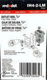 Red Dot IH4-2-LM Four Hole Silver Outlet Box 3/4" (2 Available)