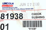 Lincoln 81938 Check Bushing