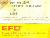 NEW EFD 2310S 10 FOOT HOSE TO RESERVOIR