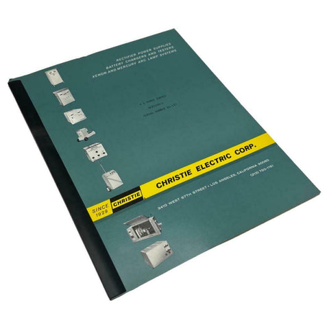 Christie Electric Type X-1200-1 BCX Series DC Power Supply Instruction Manual