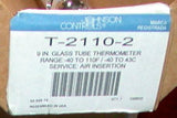 New Johnson Controls  T-2110-2  Glass Tube Thermometer 9"