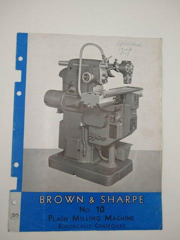Brown & Sharpe - Plain Milling Machine Manual No. 10