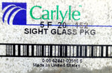 Carlyle 5F20-152 Pane Style Sight Glass  W/ Seal