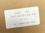 247-4-0-12-DC 4" Vibrating Bell 12 VDC (6 Available)