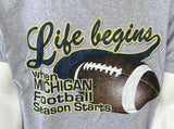 Fruit Of The Loom Men's Life Begins When Michigan Football Season Starts Shirt L