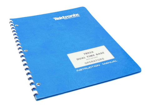Tektronix 7B92A Dual Time Base With Options Operators Instruction Manual