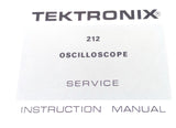 Tektronix 212 Oscilloscope Service Instruction Manual