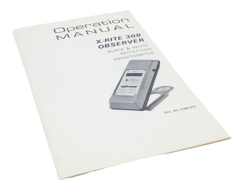 X-Rite 308 Black & White Reflection Densitometer Instruction Manual