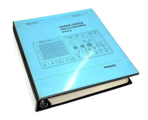 Tektronix 2445A / 2455A Oscilloscopes Service Manual