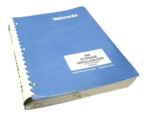 Tektronix 466 Storage Oscilloscope With Options Service Instruction Manual