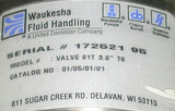 BRAND NEW WAUKESHA FLUID HANDLING VALVE 61T 3.0" T6