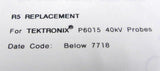 Tektronix 050-0914-02 R5 Replacement for P6015 Probe (2 Available)