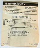 NEW BAUMER ELECTRIC  PROXIMITY SWITCH MODELIFRM06P1798