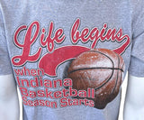 Fruit Of The Loom Mens Life Begins When Indiana Basketball Season Starts Shirt M