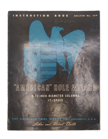 American Tool Works Co. -  American Hole Wizard Manual