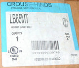 NEW CROUSE HINDS CONDUIT OUTLET BODY 2 "  MODEL  LB65MT