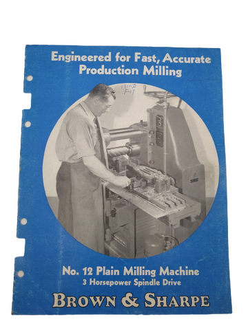 Brown & Sharpe - Plain Milling Machine Manual No. 12