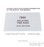 Tektronix 7B85 Delaying Time Base With Options Instruction Manual