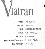 Viatran X345BQSX1624 Pressure Transmitter 9.5-40 VDC 4-20 MA 24 VDC 0-20000 PSI